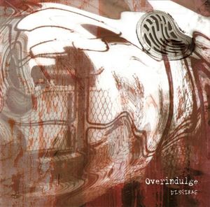 overindulge (Single)