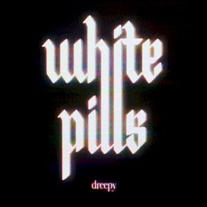 White Pills (Single)