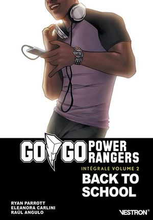 Back to School - Go Go Power Rangers (Intégrale), tome 2