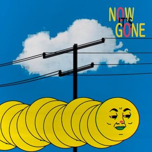 Now It's Gone