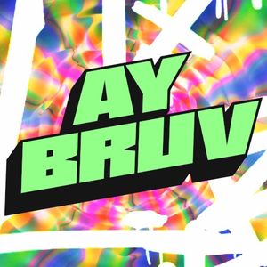 Ay Bruv (Single)