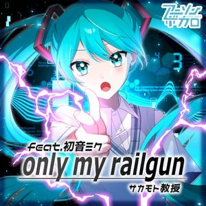 only my railgun (Single)