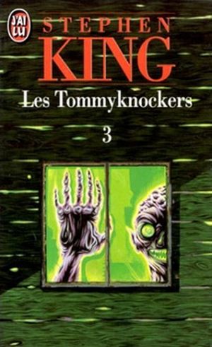 Les Tommyknockers 3