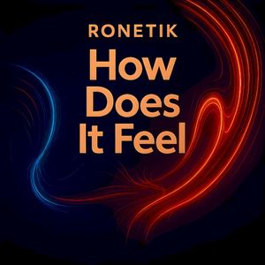How Does It Feel (Single)