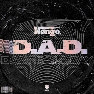 D.A.D. (Dance All Day) (Single)