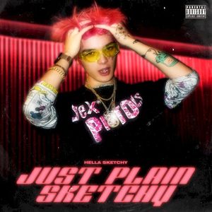Just Plain Sketchy (EP)