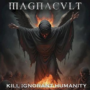 Kill Ignorant Humanity (Single)