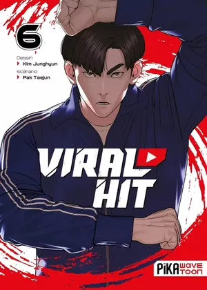 Viral Hit, tome 6