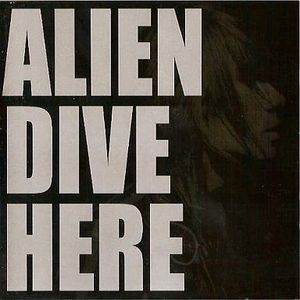 ALIEN DIVE HERE (EP)