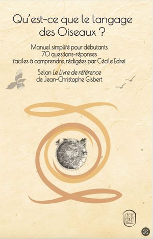 Qu’est-ce que le langage des Oiseaux ?