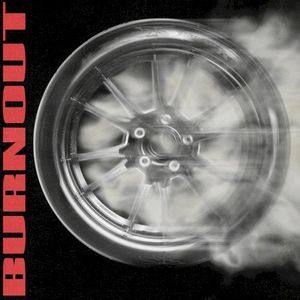 BURNOUT (Single)