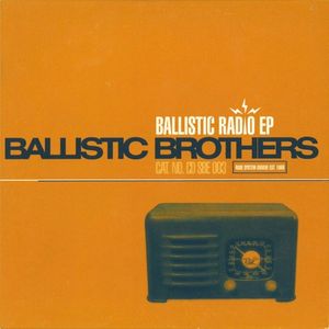Ballistic Radio EP (EP)