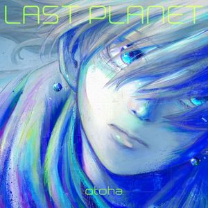 LAST PLANET