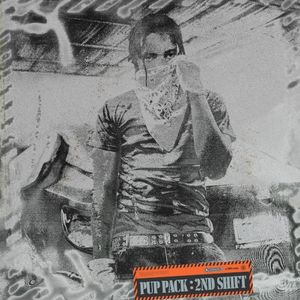 Pup Pack: 2nd Shift (EP)