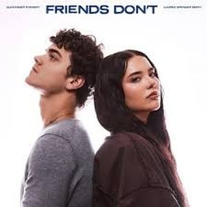 Friends Don’t (Single)