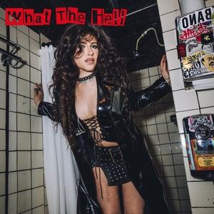 WHAT THE HELL (Single)