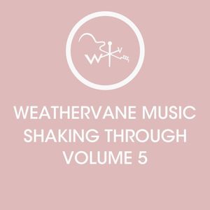 Shaking Through - Volume 5