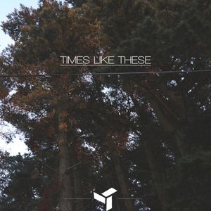Times Like These (Single)