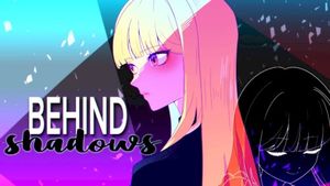 Behind Shadows (Single)