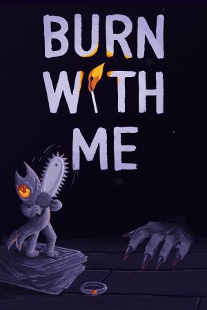 Burn With Me