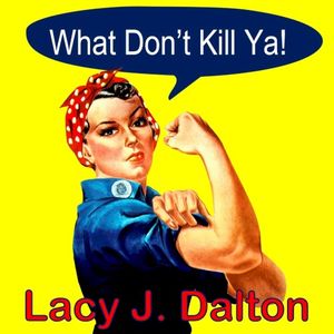 What Don’t Kill Ya! (Single)