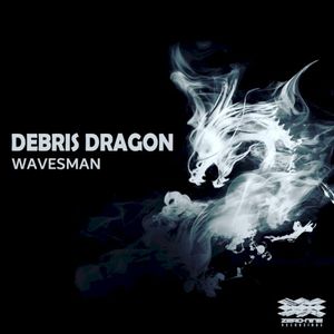 DEBRIS DRAGON (EP)