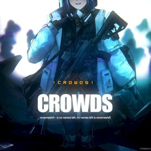 CROWDS (Single)