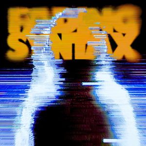 Fading Syntax (Single)