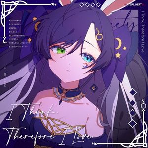 I Think, Therefore I Love (Single)