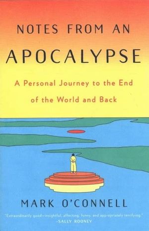 Notes from an apocalypse
