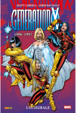 1996-1997 - Generation X : L'Intégrale, tome 3