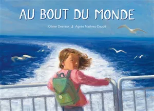 Au bout du monde