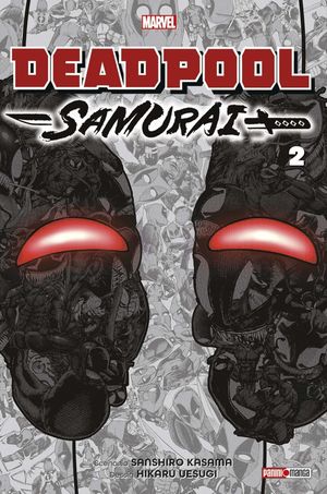 Deadpool: Samurai, tome 2