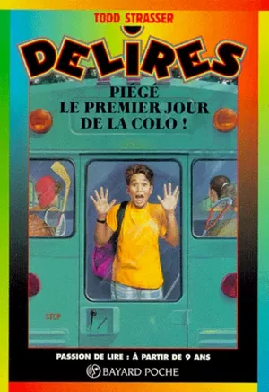 Piégé le premier jour de la colo