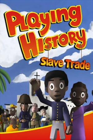 Playing History 2: Slave Trade