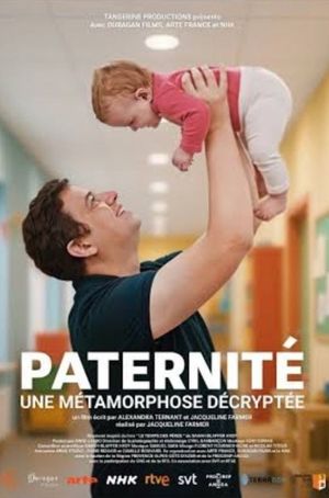 Paternité, une métamorphose décryptée
