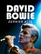 David Bowie : Dernier acte