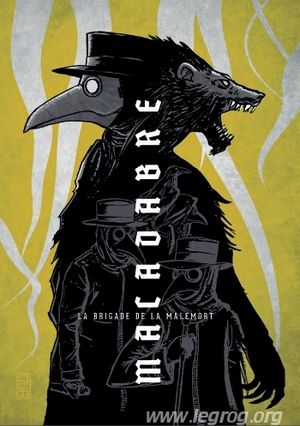 Macadabre, La Brigade de la Malemort