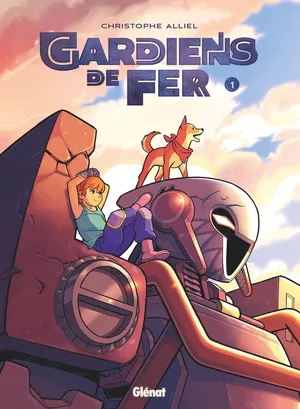 Gardiens de fer, tome 1