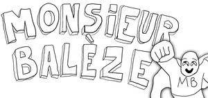 MONSIEUR BALÈZE
