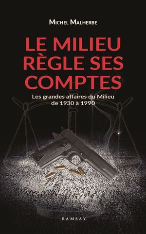 Le milieu règle ses comptes