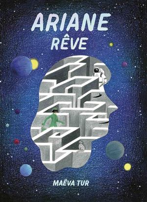 Ariane rêve
