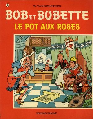 Le Pot aux roses - Bob et Bobette, tome 145