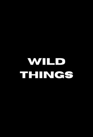 Wild Things