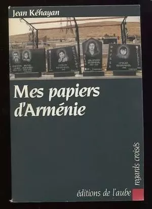 Mes papiers d'armenie