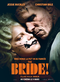 The Bride!