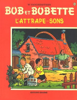 L'Attrape-sons - Bob et Bobette, tome 103