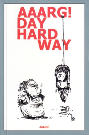 AAARG ! Day, Hard Way