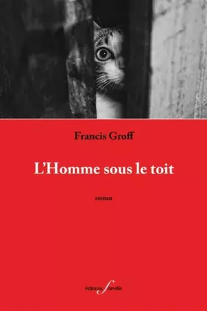 L'homme sous le toit