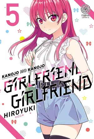 Girlfriend Girlfriend, tome 5